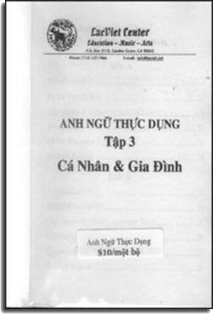 Anh Ngữ Thực Dụng - Cá Nhân & Gia Đình (Tập 3) (Sách + CD) Lac Việt Center