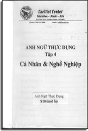 Anh Ngữ Thực Dụng - Cá Nhân & Nghề Nghiệp (Tập 4) (Sách + CD) Lac Việt Center