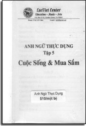Anh Ngữ Thực Dụng - Cuộc Sống & Mua Sắm (Tập 5) (Sách + CD) Lac Việt Center
