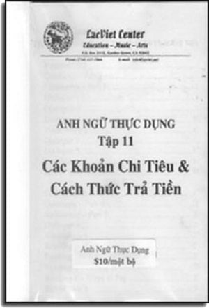 Anh Ngữ Thực Dụng - Các Khoản Chi Tiêu & Cách Thức Trả Tiền (Tập 11) (Sách + CD) Lac Việt Center