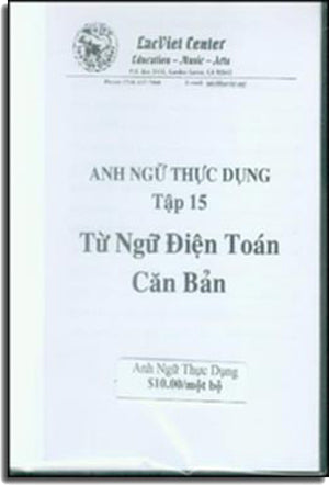 Anh Ngữ Thực Dụng - Từ Ngữ Điện Toán Căn Bản (Tập 15) (Sách + CD) Lac Việt Center