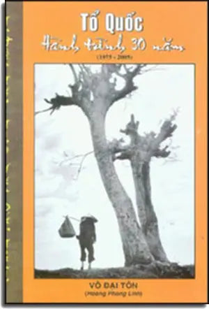 Tổ Quốc Hành Trình 30 Năm( 1975- 2005) Tuyển Tập Thơ Văn Đấu Tranh.