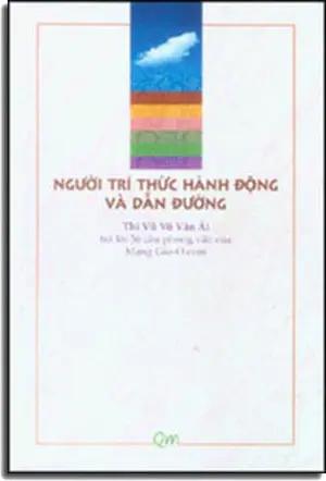 Người Trí Thức Hành Động Và Dẫn Đường ( Bià Cứng). Quê Mẹ Paris 2010