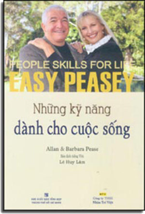 Những Kỹ Năng Dành Cho Cuộc Sống (Easy Peasey - People Skills For Life) Tổng Hợp TP (M.Tâm)