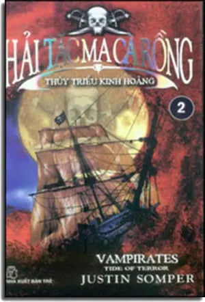 Hải Tặc Ma Cà Rồng - Thủy Triều Kinh Hoàng Tập 2 (Vampirates Tide Of Terror) .