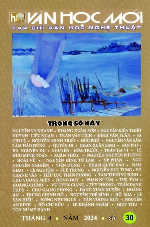 Tạp Chí Văn Học Nghệ Thuật - Văn Học Mới # 30 (Tháng 4/ 2024) Tạp Chí - Văn Học Mới