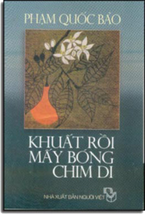 Khuất Rồi Mấy Bóng Chim Di ( Tuyển Tập) . Người Việt