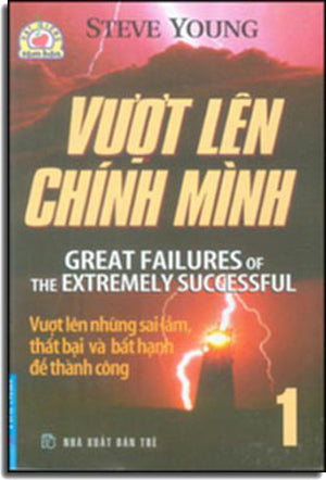 Vượt Lên Chính Mình - Tập 1 / Great Failures Of The Extremely Successful Part 1 . Trẻ (F.News)