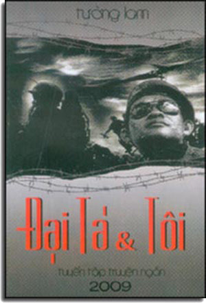 Đại Tá Và Tôi (Tuyển tập truyện ngắn) . TAC GIA