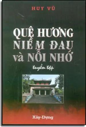 Quê Hương Niềm Đau Và Nỗi Nhớ (Tuyển Tập) Xây Dựng