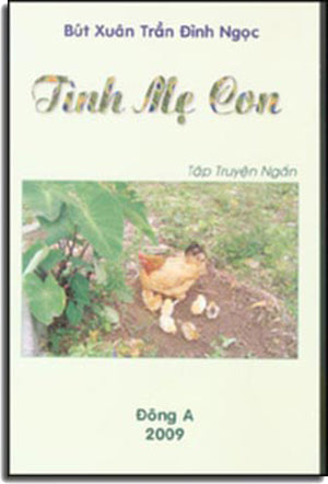 Tình Mẹ Con ( Tập Truyện Ngắn ) (DongA)