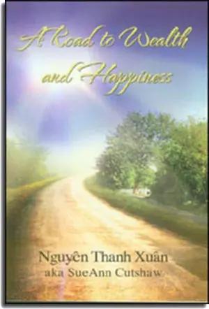 A Road to Wealth and Happiness (English Version) Tác Gỉa/ KV Printing