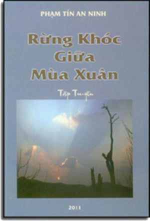 Rừng Khóc Giữa Mùa Xuân (Tuyển Tập Truyện Ngắn) . Tác giả xuất bản