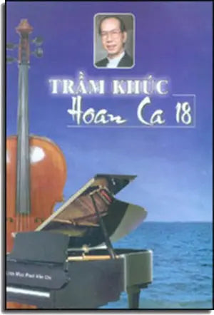 Trầm Khúc Hoan Ca (Tập 18) Thánh Ca VAN CHI