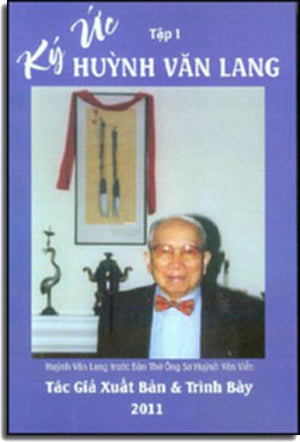 Ký Ức Huỳnh Văn Lang Tập 1 - Thời Kỳ Thuộc Pháp (1928-1955) . HUYNH VAN LANG