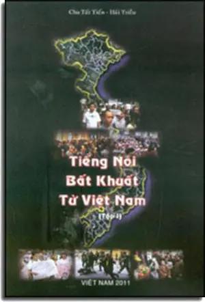 Tiếng Nói Bất Khuất Từ Việt Nam Tập 1. Việt Nam 2011