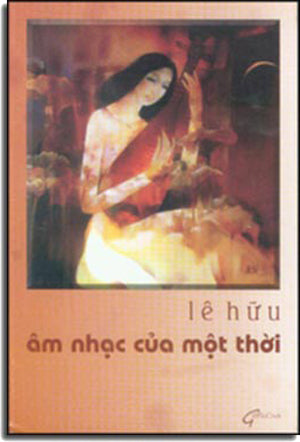 Âm Nhạc Của Một Thời ( Những Câu Chuyện Nhạc Việt )