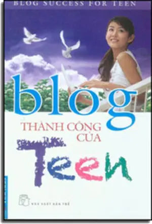 Blog Thành Công Của Teen (Blog Success For Teen) Trẻ