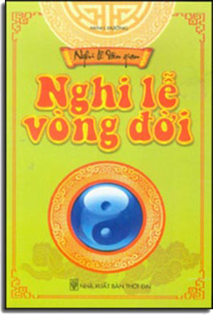 Nghi Lễ Vòng Đời ( Nghi Lễ Dân Gian) .