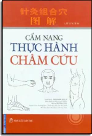 Cẩm Nang Thực Hành Châm Cứu ( Bià Cứng) . Tổng Hợp TP (F.News)