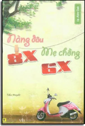 Nàng Dâu 8 X Mẹ Chồng 6 X VH