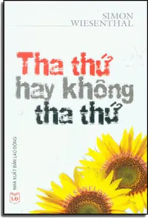 Tha Thứ Hay Không Tha Thứ (The Sunflower) LĐ