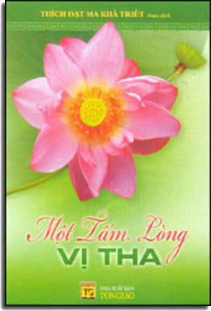 Một Tấm Lòng Vị Tha . Tôn Giáo
