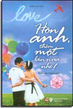 Hôn Anh Thêm Một Lần Nữa Nhé! (Tuyển Tập Truyện Ngắn) . Thời Đại
