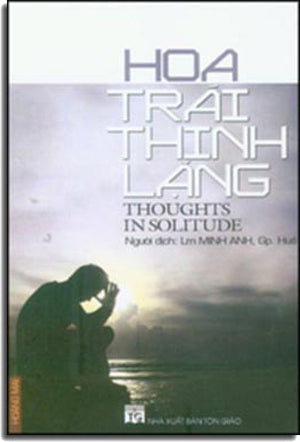 Hoa Trái Thinh Lặng (Thoughts In Solitude) Tôn Giáo