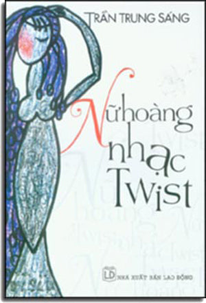 Nữ Hoàng Nhạc Twist Lao Động