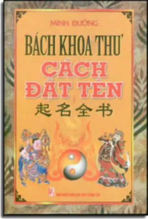 Bách Khoa Thư Cách Đặt Tên ( Bià Cứng) .