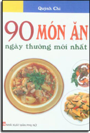 90 Món Ăn Ngày Thường Mới Nhất Phụ Nữ