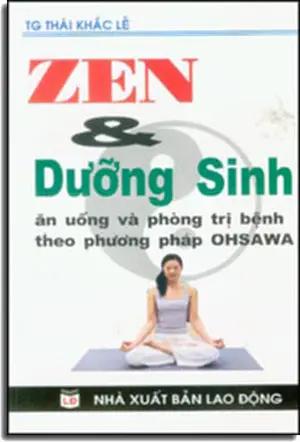 Zen Và Dưỡng Sinh ( Ăn Uống Và Phòng Trị Bệnh Theo Phương Pháp Ohsawa) . Lao Động
