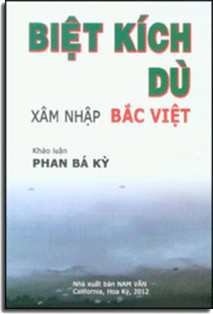 Biệt Kích Dù Xâm Nhập Bắc Việt ( Khảo Luận) . Nam Văn Hoa Kỳ 2012