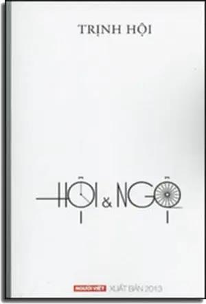 Hội & Ngộ ( Hội Và Ngộ - Trịnh Hội) Hội Ngộ Người Việt