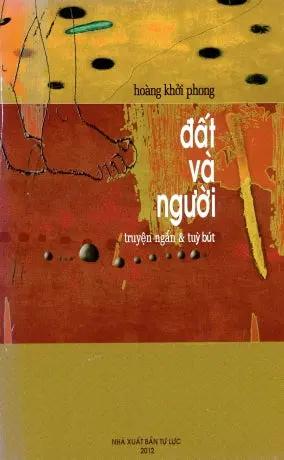 Đất Và Người ( Truyện Ngắn Và Tuỳ Bút) . Tự Lực 2012