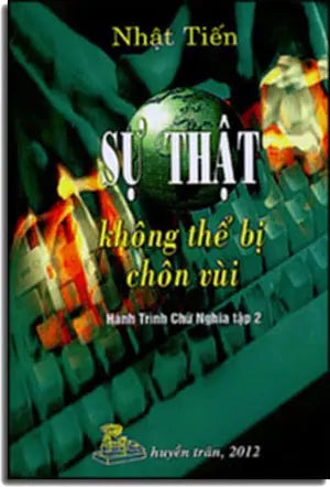 Hành Trình Chữ Nghĩa Tập 2 ( Sự Thật Không Thể Bị Chôn Vùi) .