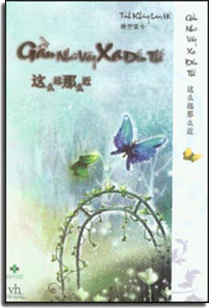 Gần Như Vậy Xa Đến Thế . Văn Học