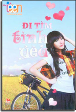 Cẩm Nang Sống Teen - Đi Tìm Tình Yêu Kim Đồng