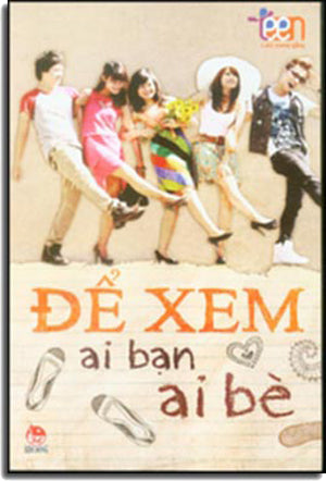 Cẩm Nang Sống Teen - Để Xem Ai Bạn Ai Bè Kim Đồng