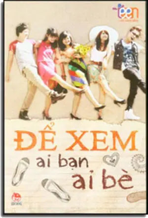 Cẩm Nang Sống Teen - Để Xem Ai Bạn Ai Bè Kim Đồng