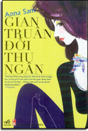 Gian Truân Đời Thu Ngân - Les Tribulations D'une Cassière Thanh Niên