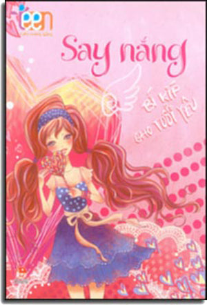 Cẩm Nang Sống Teen - Say Nắng, Bí Kíp Cho Tuổi Yêu (Hình Màu, In đẹp) Kim Đồng