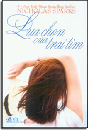 Lựa Chọn Của Trái Tim - The Choice . Văn Học