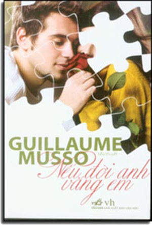 Nếu Đời Anh Vắng Em - Que Serais-je Sans Toi ? Văn Học