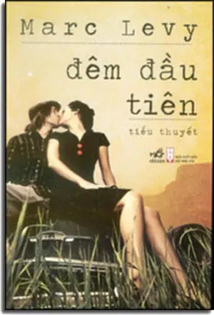 Đêm Đầu Tiên - La Première Nuit Hội Nhà Văn