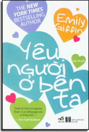 Yêu Người Ở Bên Ta - Love The One You're With (The New York Times Bestselling Author) Hà Nội