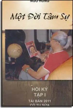 Một Đời Tâm Sự Hồi Ký Tập 1 . Tác Gỉa