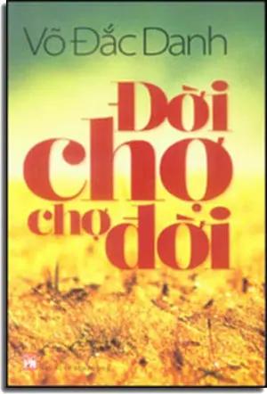 Đời Chợ - Chợ Đời (Đời Chợ Chợ Đời) ( Bút Ký) . Phụ Nữ/ Phụ Nữ