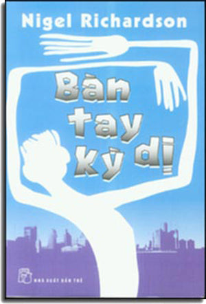Bàn Tay Kỳ Dị - The Wrong Hands . Trẻ